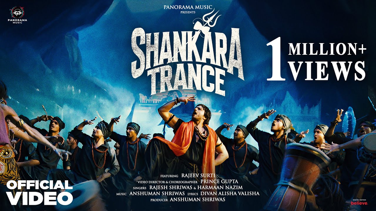 Shankara Trance (Video) Prince Gupta, Rajeev Surti | Rajesh Shriwas, Harmaan Nazim, Anshuman Shriwas