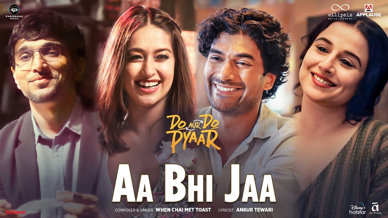 Aa Bhi Jaa | Do Aur Do Pyaar | Vidya Balan, Pratik Gandhi, Ileana D, Sendhil R | When Chai Met Toast