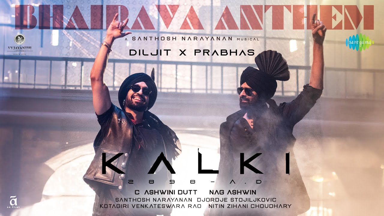 Bhairava Anthem | Kalki 2898 AD (Telugu) | Prabhas | Diljit Dosanjh | Santhosh Narayanan