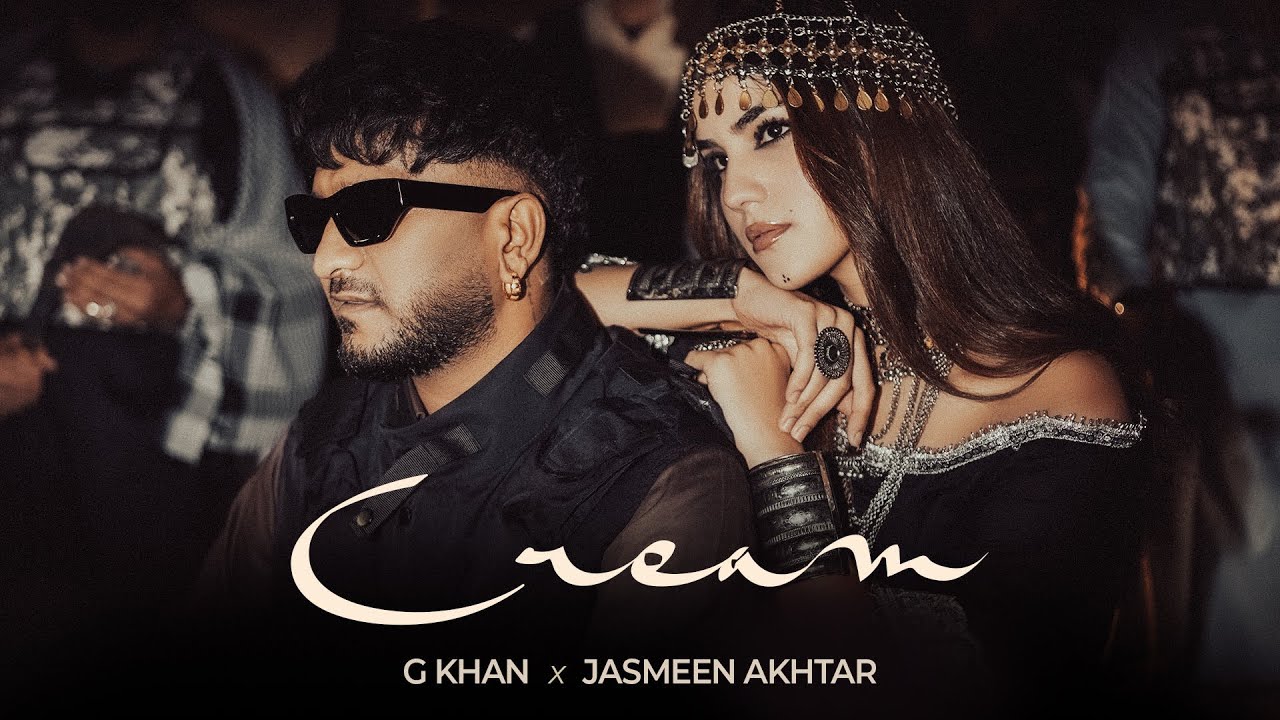 Cream | G Khan | Jasmeen Akhtar | Fateh Shergill | Kulshaan Sandhu | New Punjabi Song