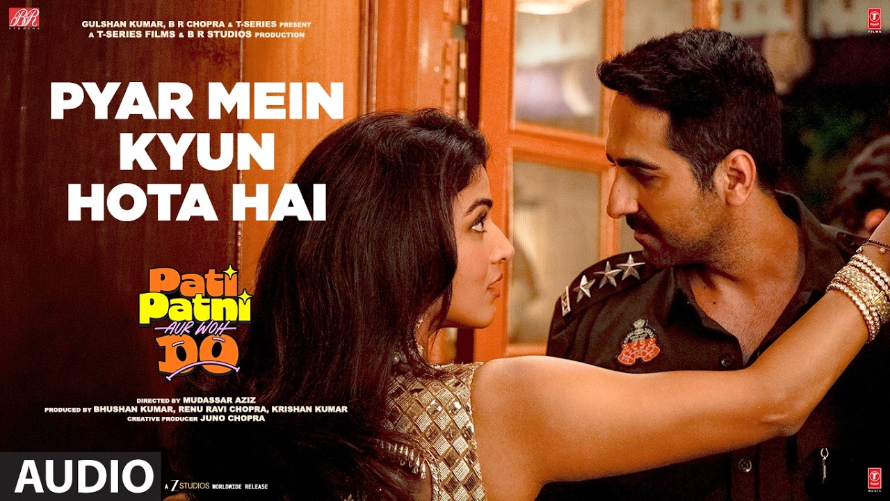 Pyar Mein Kyun Hota Hai (Audio) | Pati Patni Aur Woh Do | Ayushmann |Udit N,Himesh Reshammiya,Sameer