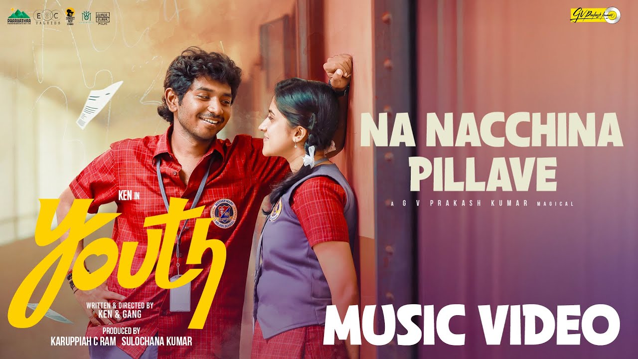 Na Nacchina Pillave | Youth (Telugu) | Ken Karunaaa | GV Prakash 