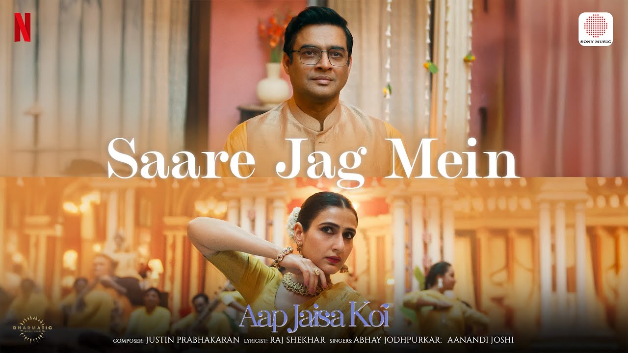 Saare Jag Mein | Aap Jaisa Koi | R. Madhavan, Fatima Sana Shaikh | Justin, Abhay, Aanandi, Raj