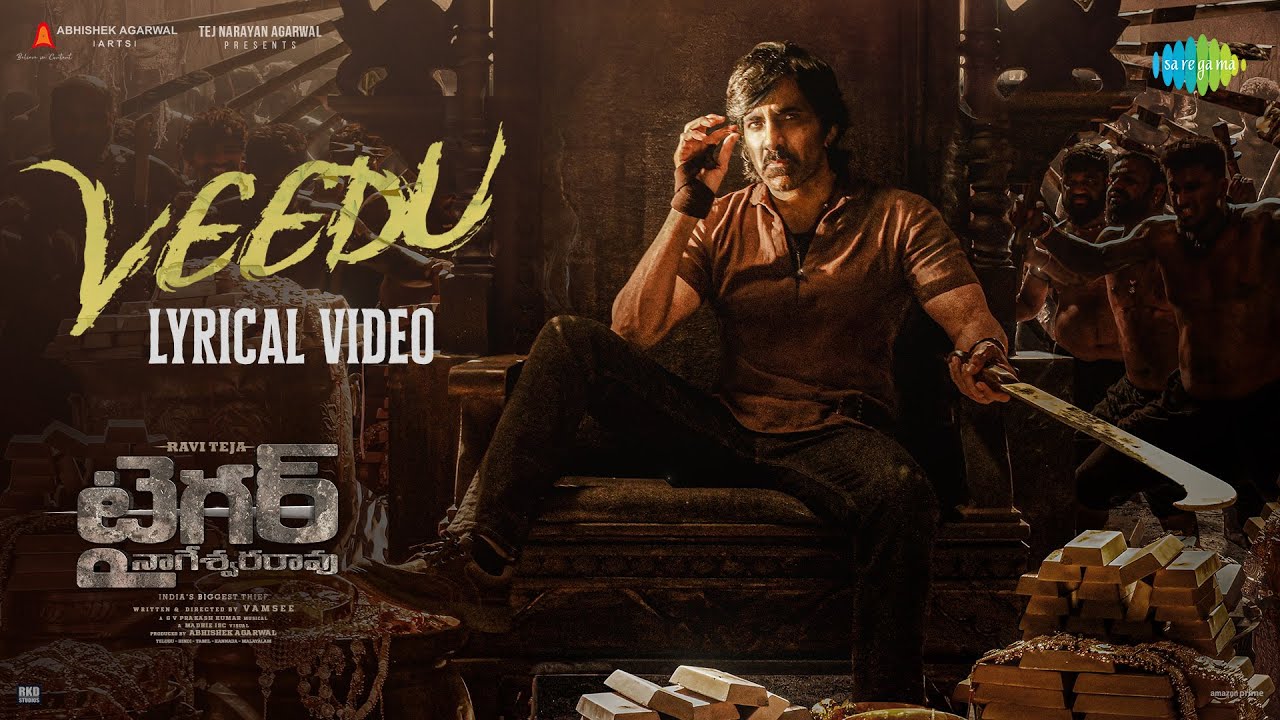 Veedu - Lyrical Video | Tiger Nageswara Rao | Ravi Teja | GV Prakash | Anurag K | Chandrabose