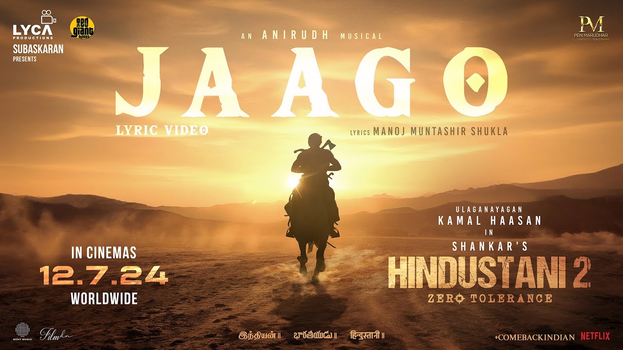 Hindustani 2 - Jaago Lyric Video | Kamal Haasan | Shankar | Anirudh | Subaskaran | Manoj Muntashir
