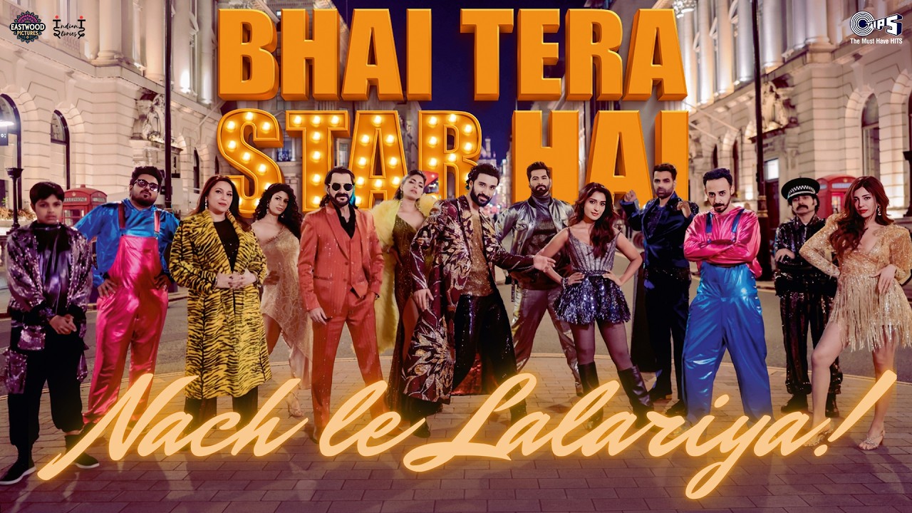 Nach Le Lalariya | Bhai Tera Star Hai | Raghav Juyal | Amit Trivedi, Kumaar | Sudhir Yaduvanshi
