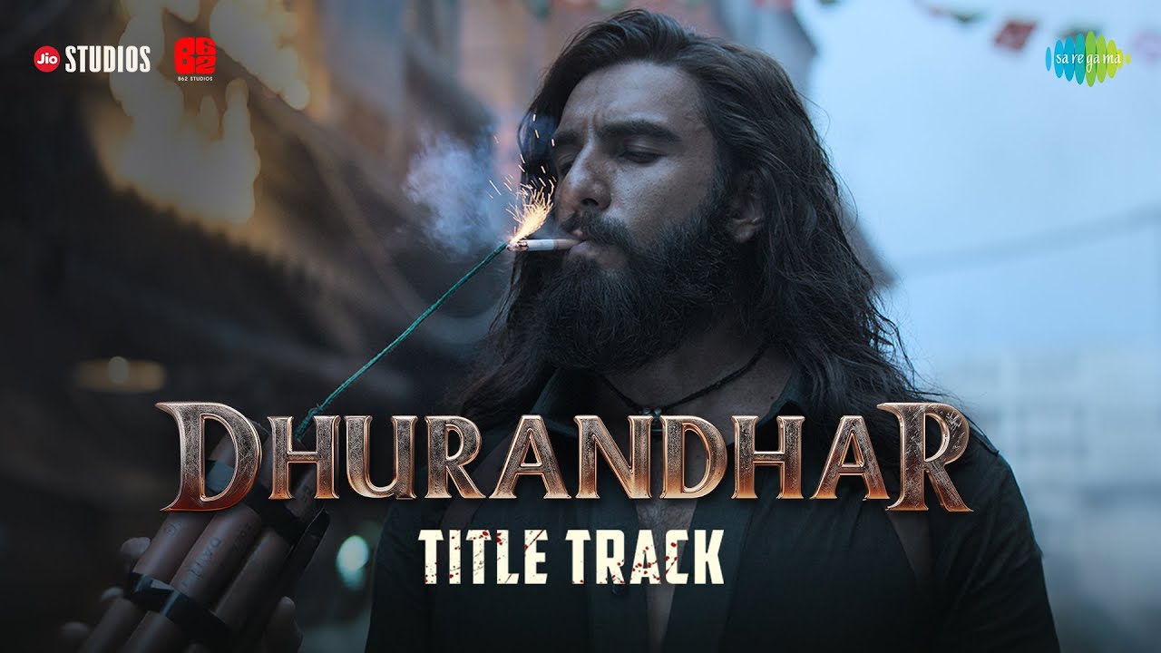 Dhurandhar - Title Track | Ranveer Singh, Shashwat Sachdev, Hanumankind, Jasmine Sandlas,Aditya Dhar