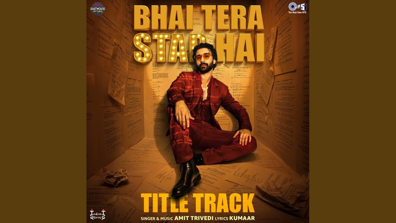 Bhai Tera Star Hai - Title Track
