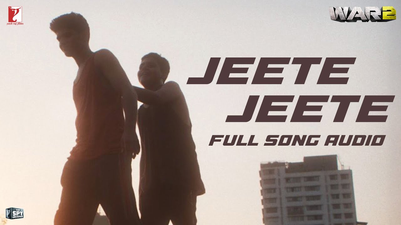Jeete Jeete | Full Song Audio | WAR 2 | Pritam | Jubin Nautiyal | Amitabh Bhattacharya