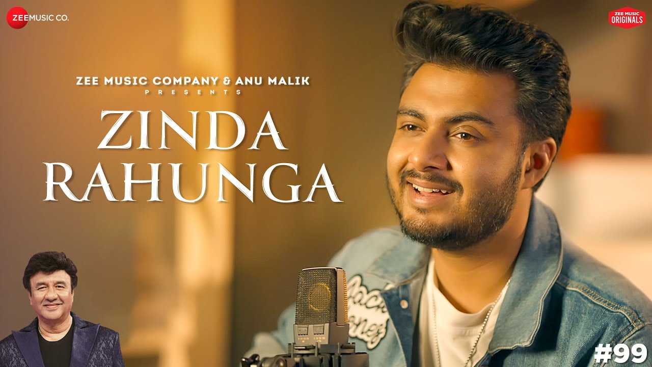 Zinda Rahunga | Anu Malik x Raj Barman | Azeem Shirazi | Zee Music Originals