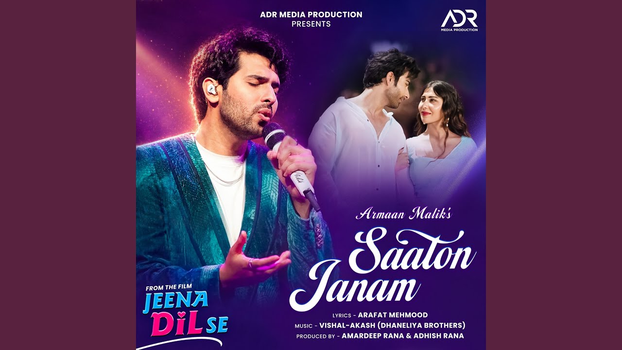 Saaton Janam (Male Version) (From "Jeena Dil Se") (Male Vocals)