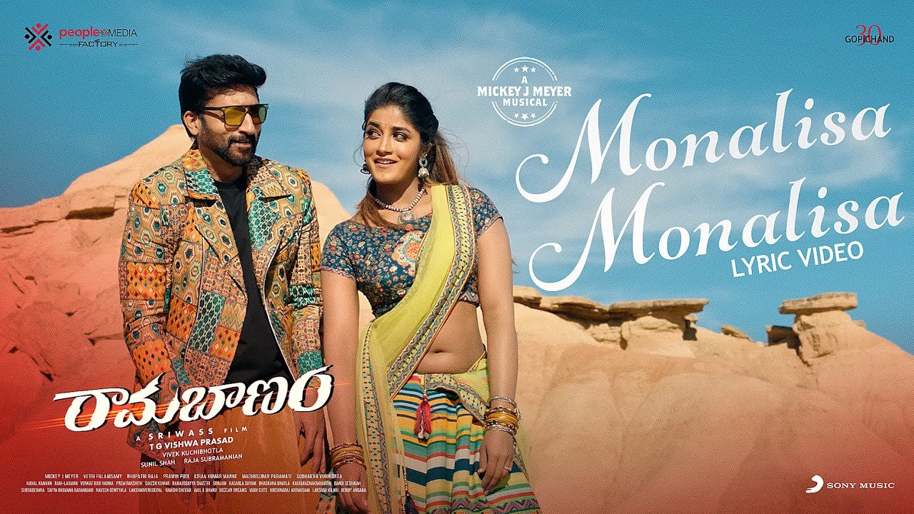 Ramabanam - Monalisa Monalisa Lyrical Video | Gopichand, Dimple Hayathi | Sriwass | Mickey J Meyer