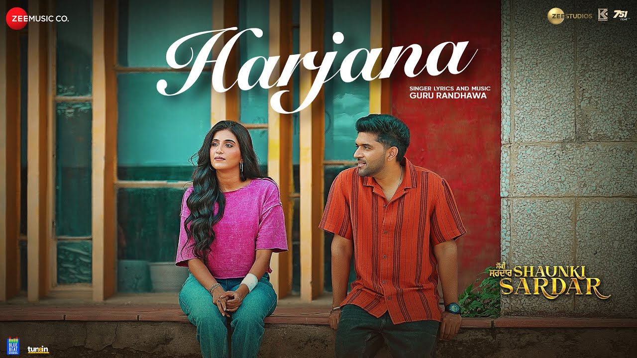 Harjana - Shaunki Sardar | Guru Randhawa & Nimrit Kaur Ahluwalia | New Punjabi Song