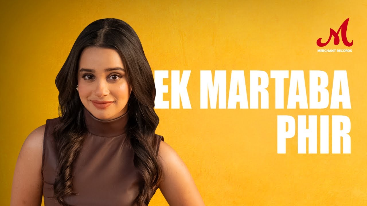 Ek Martaba Phir - Full Video | Ananya Sharma | Salim Sulaiman | Shraddha Pandit | Merchant Records