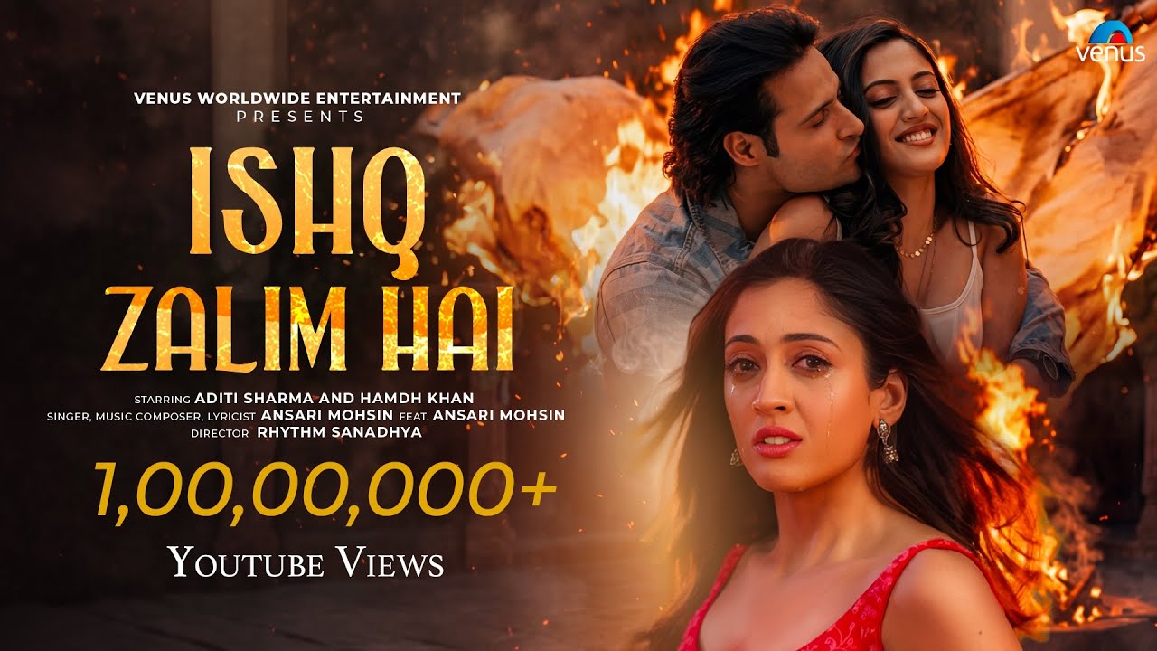 Ishq Zalim Hai - FULL VIDEO | Ansari Mohsin | Feat : Aditi Sharma & Hamdh Khan | Sufi Romantic Song