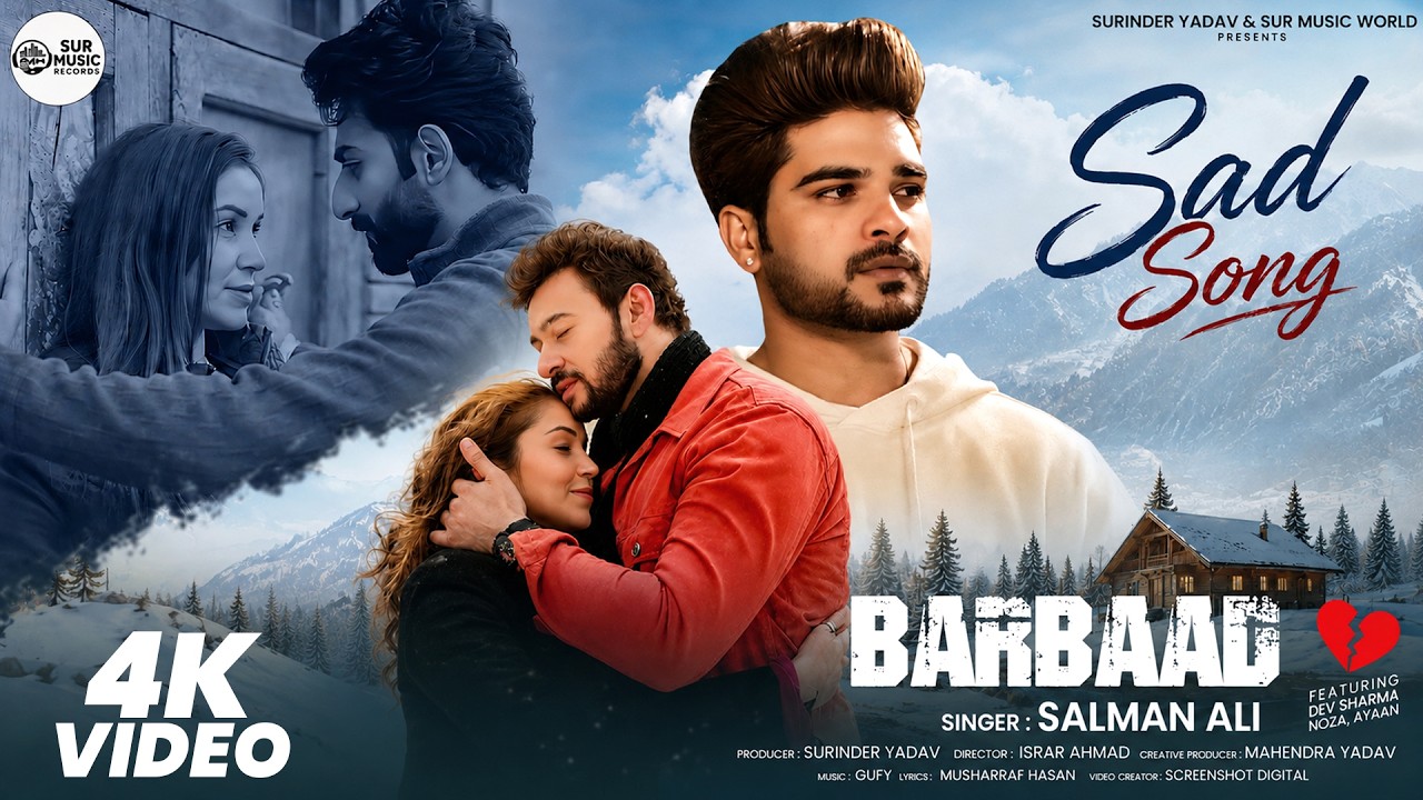 #Video | Barbaad | Salman Ali | Dev Sharma, Noza, Ayaan | New sad Song 2026 | heartbreak songs 2026"
