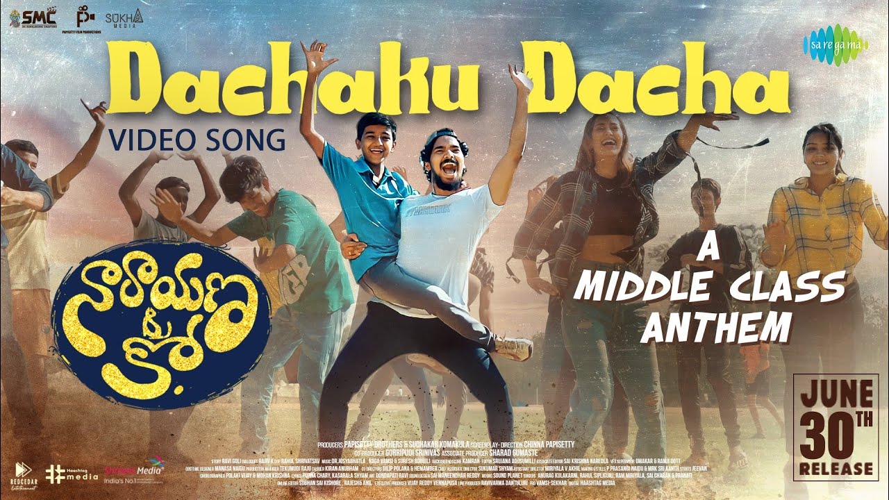 Dachaku Dacha - Video Song | Narayana & Co | Sudhakar Komakula | Suresh Bobbili | Ram Miriyala