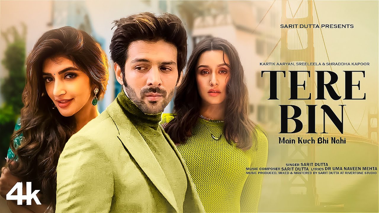 New Song 2025 | Tere Bin | Kartik Aaryan | Sreeleela | Shraddha Kapoor | Hindi Sad Song