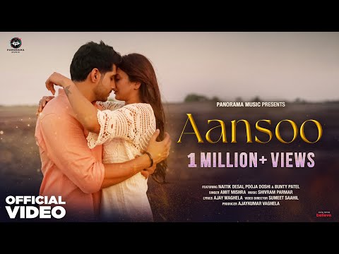 Ansoo (Official Video) Amit Mishra | Naitik Desai, Pooja Doshi, Bunty Patel | Ajay Waghela, Shivram