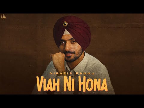 Viah Ni Hona - Nirvair Pannu (Official Song) Deol Harman | Juke Dock