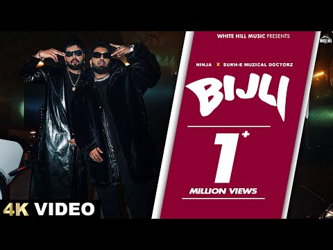 NINJA : Bijli | Sukh-E Muzical Doctorz | B2gether Pros | Nagii | Punjabi Song 2024