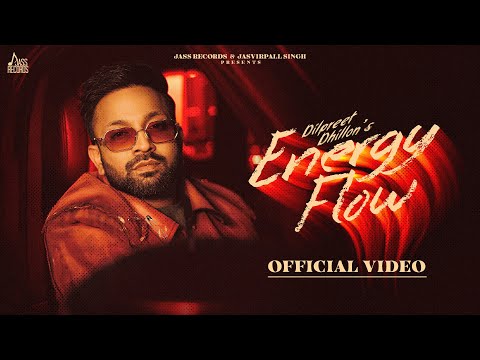 Energy Flow (Official Video) Dilpreet Dhillon | Kaptaan | Black Virus | Punjabi Song |  Jass Records