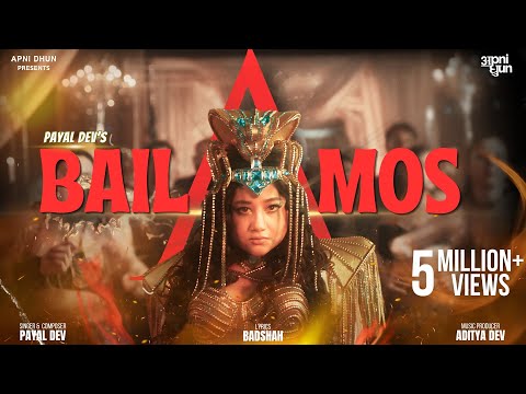 BAILAMOS I PAYAL DEV I BADSHAH I ADITYA DEV I PAVAN BOB
