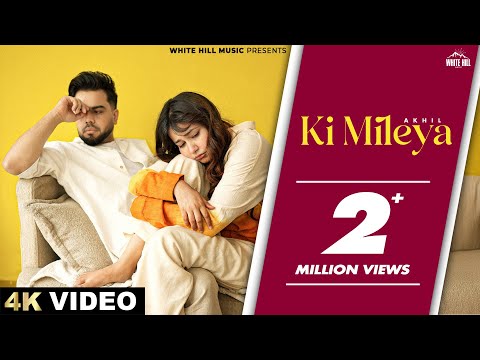 AKHIL : KI MILEYA (Official Video) Nirmaan | BOB | Gurinder Bawa | New Punjabi Songs 2025 |