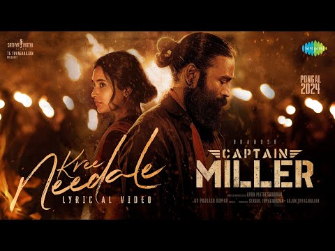 Kree Needale - Lyrical | Captain Miller (Telugu) | Dhanush | GV Prakash | Arun Matheswaran | SJF