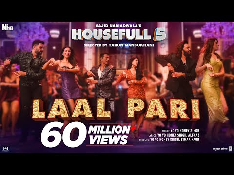 LAAL PARI (Song): Yo Yo Honey Singh | Sajid Nadiadwala | Tarun Mansukhani | Housefull 5 - 6th June