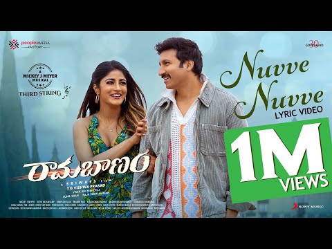 Ramabanam - Nuvve Nuvve Lyrical Video | Gopichand, Dimple Hayathi | Sriwass | Mickey J Meyer