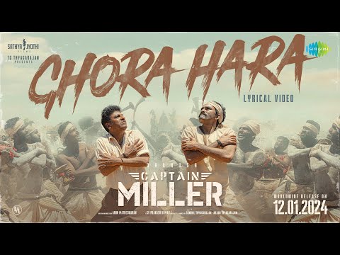 Ghora Hara - Lyrical Video | Captain Miller (Telugu) | Dhanush | Shiva Rajkumar | GV Prakash Kumar