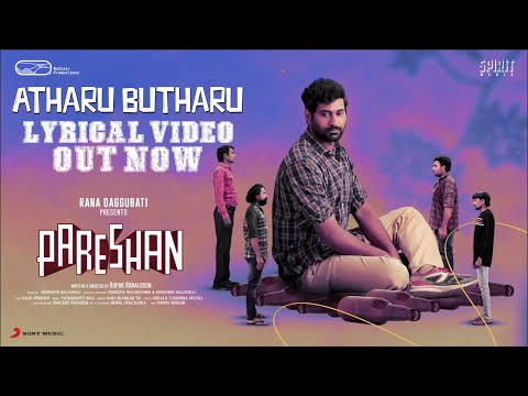 Rana Daggubati Presents PARESHAN Atharu Butharu Lyrical | Thiruveer |Rupak | Siddharth Rallapalli