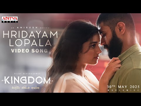 Hridayam Lopala Full Video Song| Kingdom | Vijay Deverakonda | Anirudh Ravichander |Gowtam Tinnanuri
