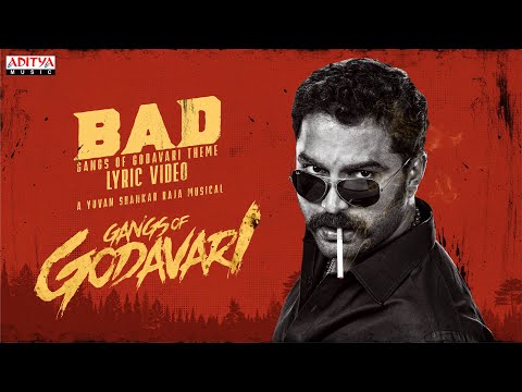 BAD - Gangs of Godavari Theme Song Lyrical | VishwakSen | Krishna Chaitanya | Yuvan Shankar Raja