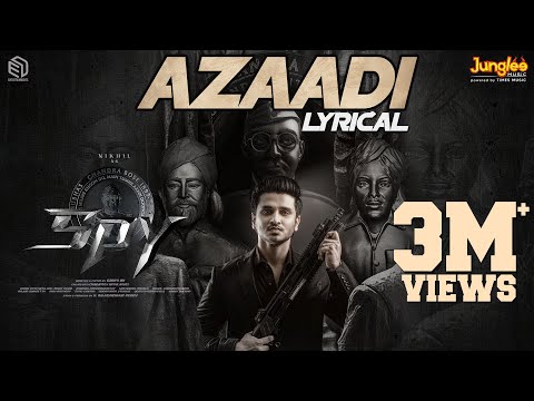 Azaadi Lyrical Video | SPY | Nikhil Siddharth | Iswarya Menon | Garry BH | Charan Tej Uppalapati