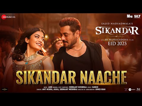 Sikandar Naache | Sikandar | Salman Khan & Rashmika Mandanna | JAM8, Amit Mishra, AKASA, Siddhaant M