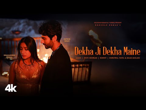 Dekha Ji Dekha Maine (Video Song) | Dhanashree Verma, Ishwak S | Jaani, Jyoti Nooran | Bhushan Kumar