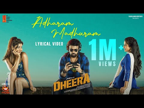 Adharam Madhuram Lyrical Video | Dheera | Laksh | Anurag Kulkarni | Sai Kartheek | Silly Monks Music