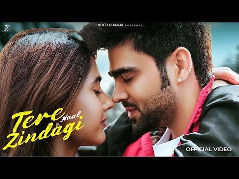 Tere Naal Zindagi (Official Video) -  Inder Chahal|New Punjabi Songs 2025| Latest Punjabi Songs 2025