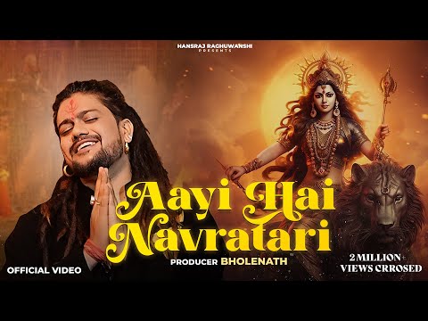 Aayi Hai Navratri | Hansraj Raghuwanshi | Navratri Special Bhajan 2025 | Jai Mata Di | Music Video