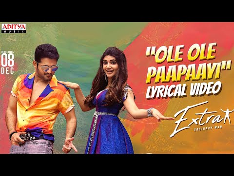 Ole Ole Paapaayi Lyrical | Extra - Ordinary Man | Nithiin, Sreeleela | Ram Miriyala | Harris Jayaraj