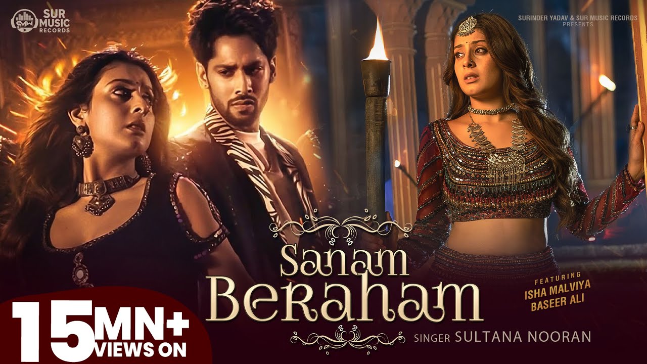 #video | Sanam Beraham | Isha Malviya | Baseer Ali | Sultana Nooran, सनम बेरहम, New #Hindi Song 2026