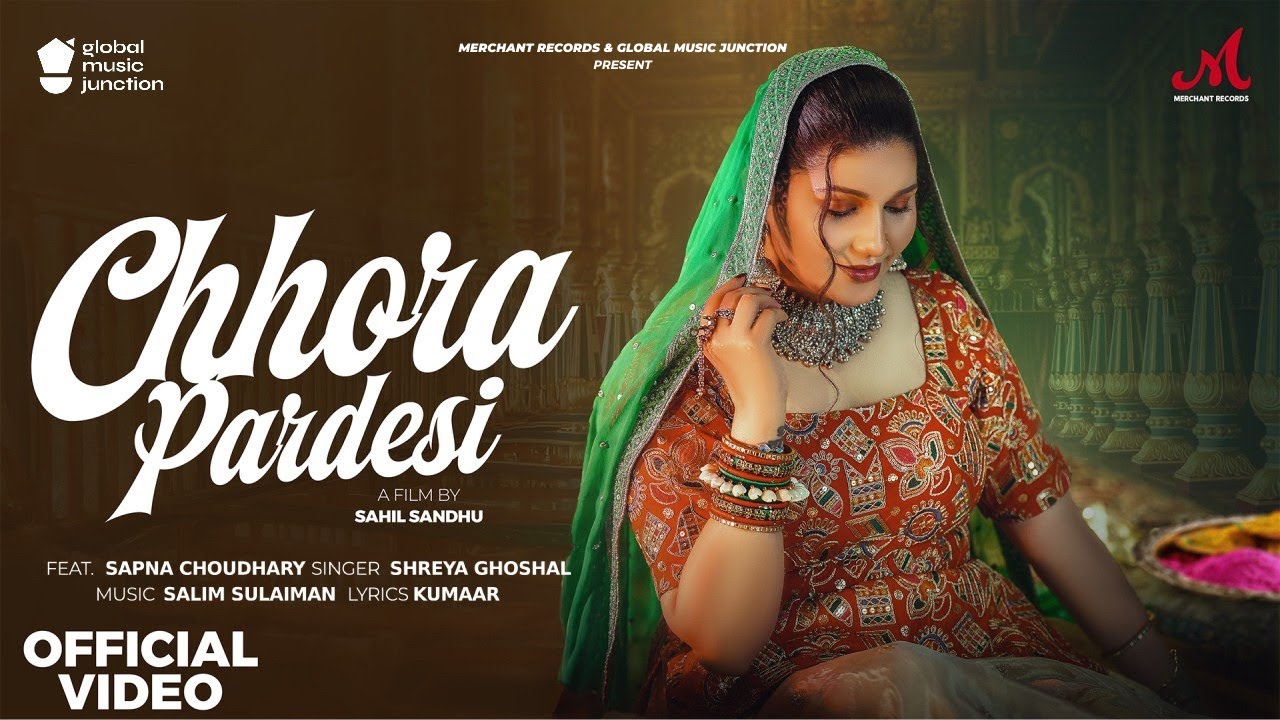Chhora Pardesi (Official Video) | Sapna Choudhary | Shreya Ghoshal | Salim Sulaiman | Kumaar | Holi