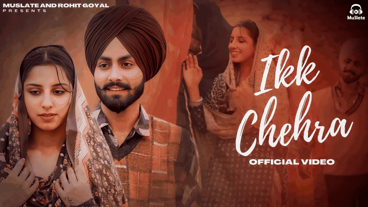 IKK CHEHRA (Full Video) | Jot Shergill | Latest Punjabi Songs 2025 | New Punjabi Love Song | MuSlate
