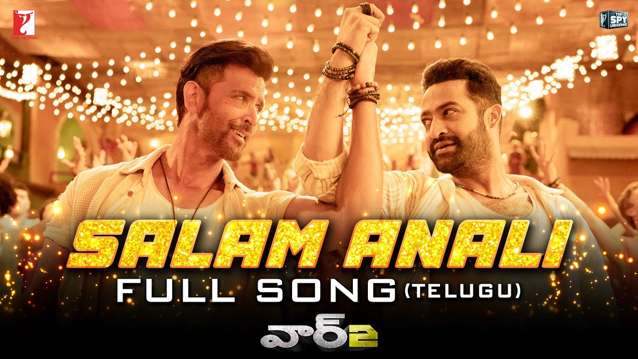 Salam Anali | Full Song | WAR 2 | Hrithik Roshan, NTR | Pritam | Nakash Aziz, Yazin Nizar | Krishna