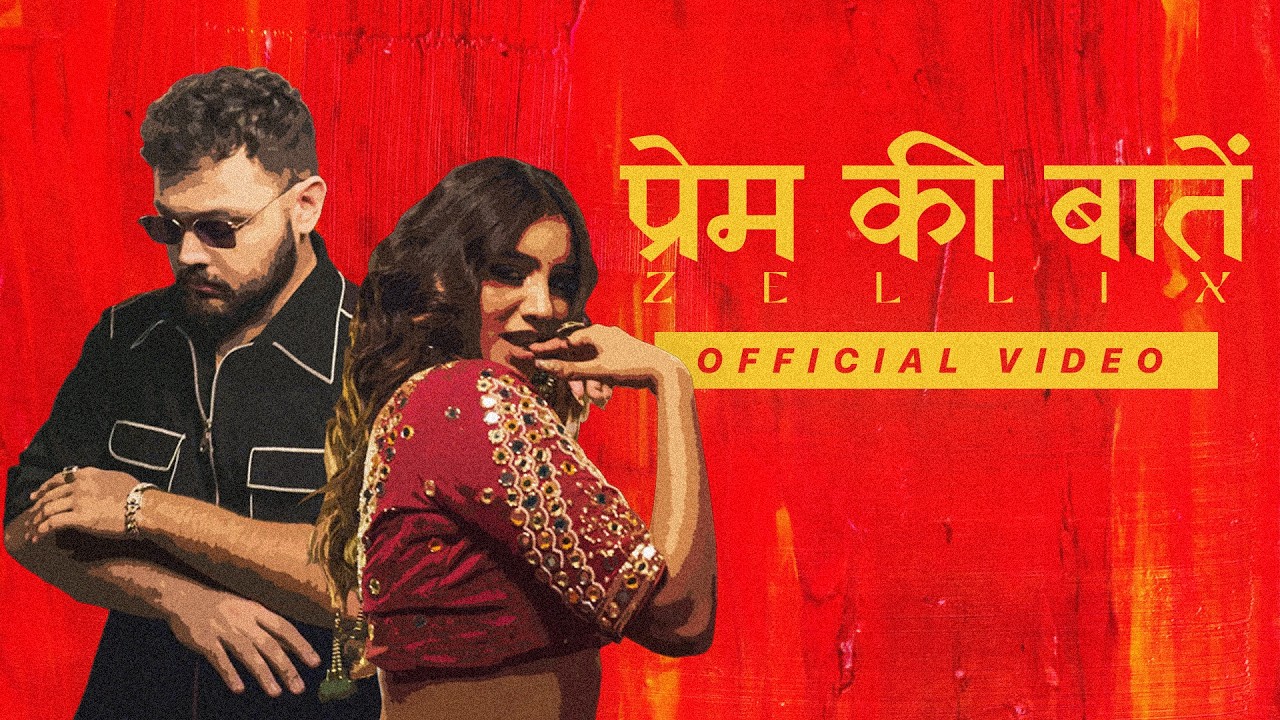 ZelliX - Prem Ki Baatein (Official Music Video)