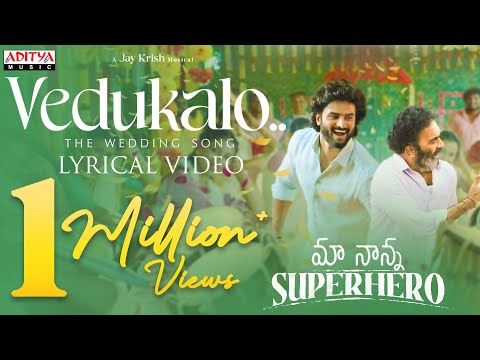 Vedukalo Lyrical | Maa Nanna Super Hero | Sudheer Babu | Sai Chand | Abhilash Kankara | JayKrish