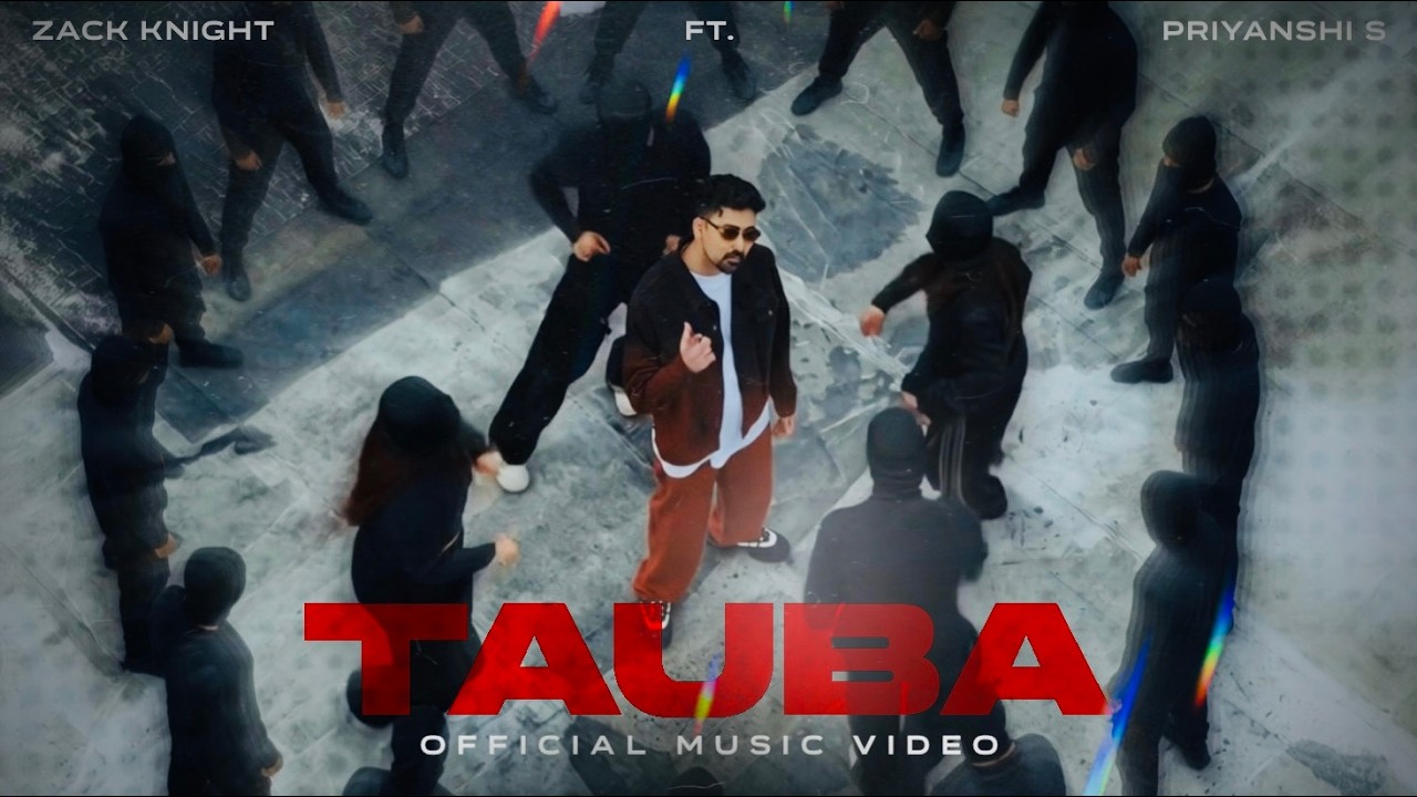 Zack Knight - TAUBA (8K Music Video) ft Priyanshi Srivastava