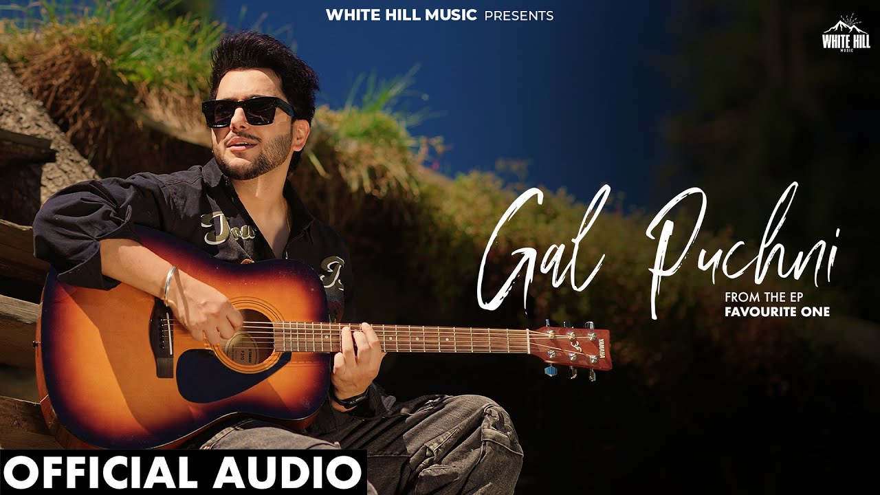 Gal Puchni (Official Audio) Ayush Talniya | Kartar Gill | Fresh Punjabi Song 2025